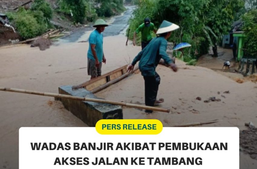  Wadas Banjir Akibat Pembukaan Akses Jalan ke Tambang Andesit, Hentikan Tambang!